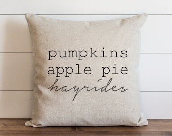 Pumpkins. Apple Pie. Hayrides 20 x 20 Pillow Cover // Fall // Autumn // Thanksgiving // Throw Pillow // Gift for Her // Accent Pillow