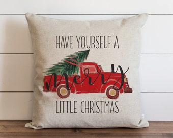 Have Yourself A Merry Little Christmas_Truck 20 x 20 Pillow Cover // Christmas // Holiday // Throw Pillow // Gift  // Accent Pillow