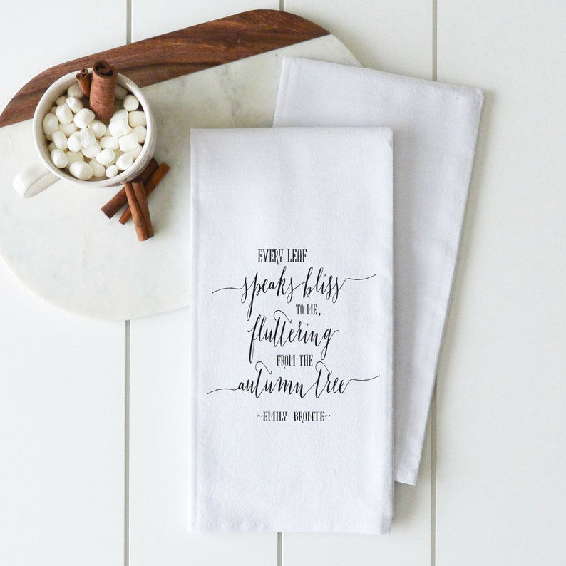 Thanksgiving Decor Every Leaf Flour Sack Towel Fall Dish Towel Gift Hostess Gift Kitchen Towel