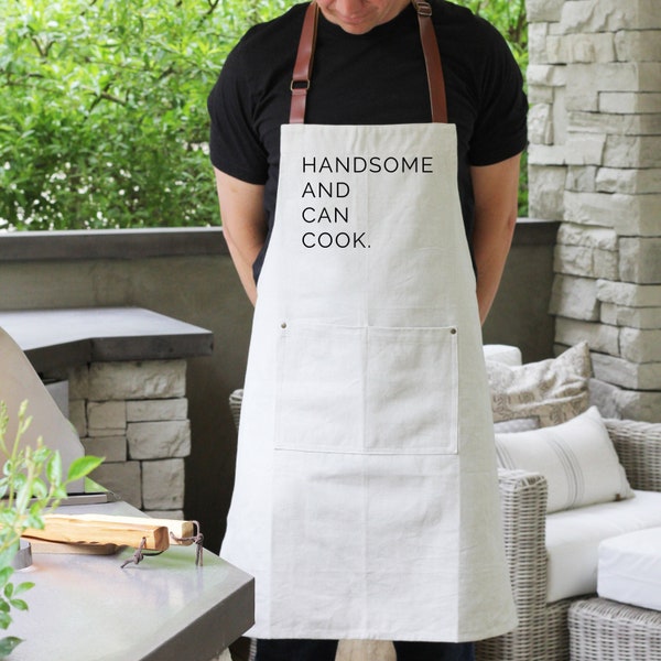 Handsome and Can Cook Chef Apron | Funny Gift for Dad| BBQ Apron | Gift for Him | Gift for Dad | Father's Day Gift | Men's Apron