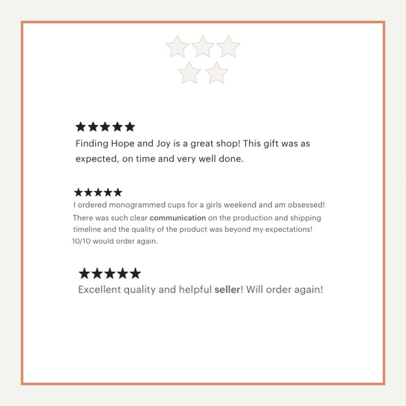 May include: A cream-colored background with customer reviews. The reviews include five-star ratings and text praising the shop's quality, communication, and timely delivery. The shop name is "Finding Hope and Joy".