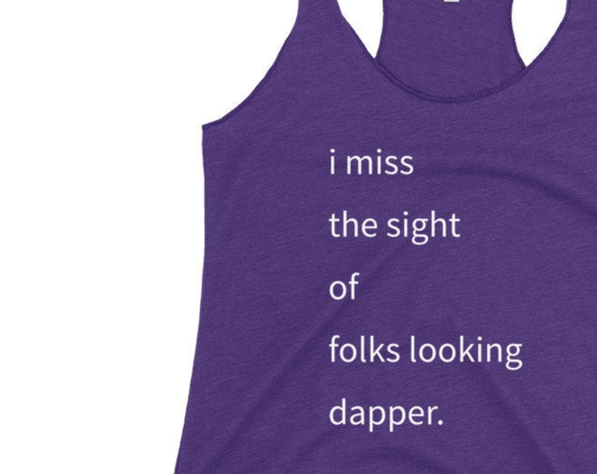 Discover I Miss the Sight of Folks Looking Dapper Women's Tank | Women's Tank Top | Disney Tank Top | Disney Park Shirt | Women's Racerback Tank