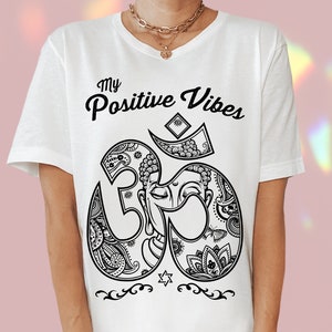 Yoga tshirt - Om tshirt - Positive vibes, Ohm tshirt, Spiritual clothes, vibe, trendy graphic tee, yoga workout clothes