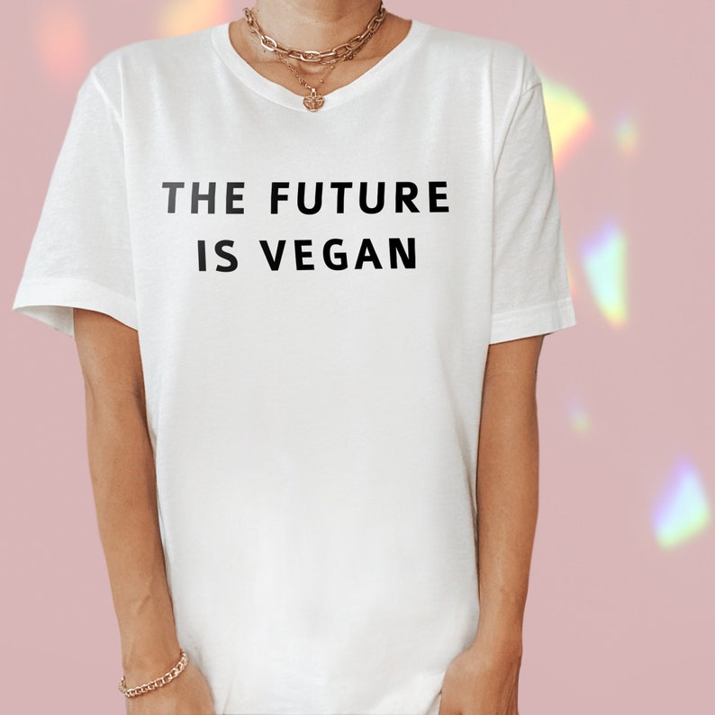 Vegan shirt The Future is Vegan cute vegan shirt, vegetarian tshirt, funny vegan t-shirt, veggie shirt, women vegan shirts image 1