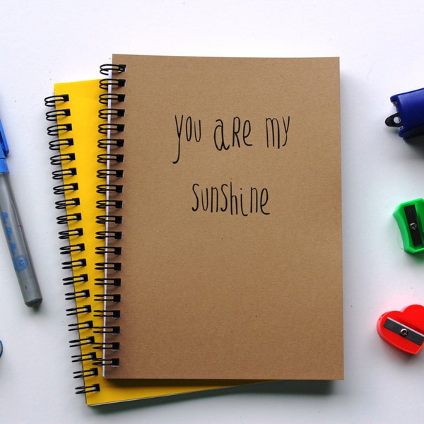 You are my Sunshine - 5 x 7 journal