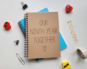 Our Ninth year together - 5 x 7 journal