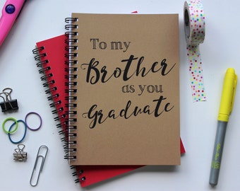 To my Brother as you Graduate... - 5 x 7 journal