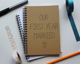Our first year married - 5 x 7 journal