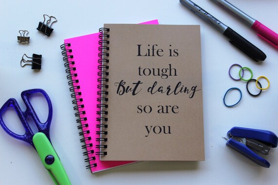 Life is Tough but Darling so Are You 5 X 7 Journal | Etsy
