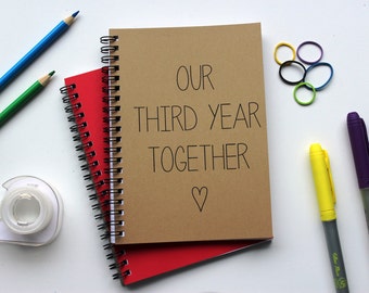 Our third year together - 5 x 7 journal
