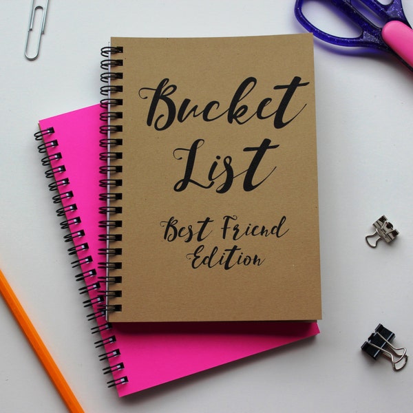 BEST FRIEND EDITION - Bucket List-   5 x 7 journal