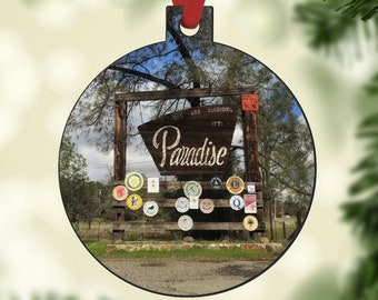 Paradise Strong California Town Sign Camp Fire Christmas Ornament