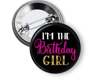 Birthday Girl Button Pin Party Favors
