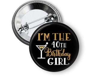 I'm the Birthday Girl Personalized Button Pins with Age