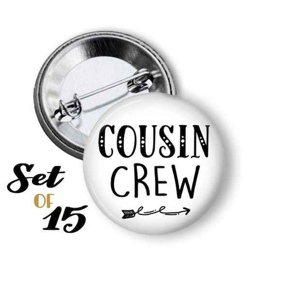 Cousin Crew Button Pins Set of 15 with FREE Shipping