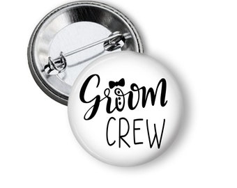 Groom Crew Bachelor Party Rehearsal Dinner Button Pin