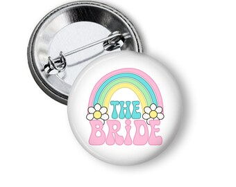 The Bride, Bachelorette Party Buttons, Bachelorette Pins, Rehearsal Dinner Buttons