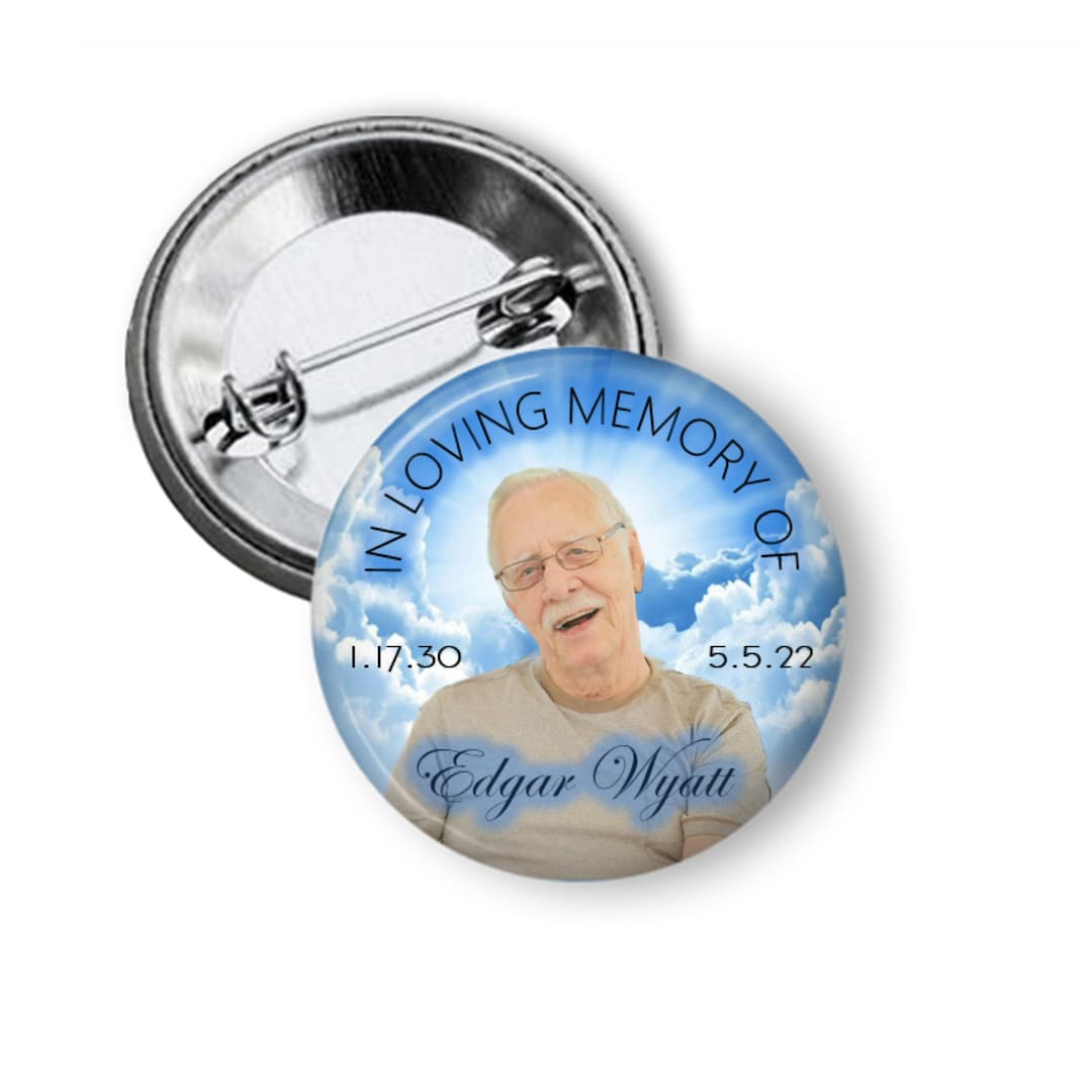 Memorial Buttons Funeral Pin in Memory of Life Celebration Funeral