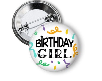 Birthday Girl or Boy Button Pin