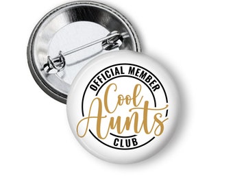 Cool Aunts Club Button for Baby Shower and Pregnancy Announcement