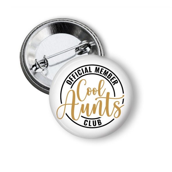 Cool Aunts Club Button for Baby Shower and Pregnancy Announcement
