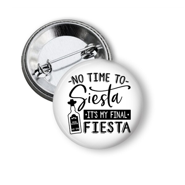 Bride Drinking Squad Crew Fiesta Theme Bachelorette Button Pin