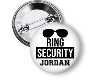 Ring Security Personalized Wedding Rehearsal Dinner Button