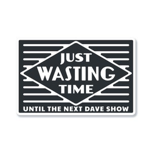 Wasting Time - Sticker