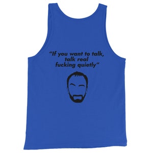 Quiet - Unisex Tank Top