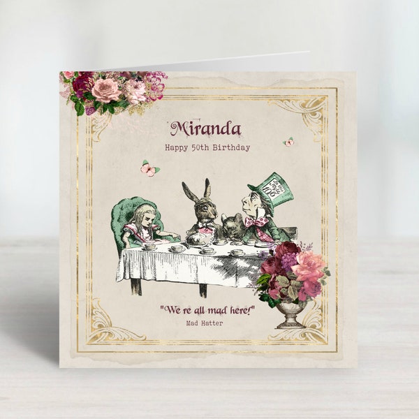 Personalised Vintage Alice in Wonderland - Mad Hatter Tea Party "We're all Mad here" Birthday Card