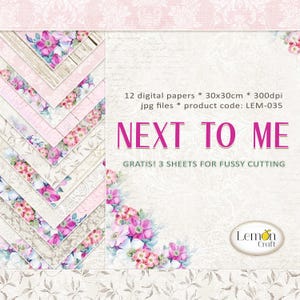 Lemoncraft NEXT TO ME Digital Scrapbook Paper Pack | 12 hochwertige JPG-Papiere + Bonus A4 Fussy Schneideblätter | Blumen- und Vintage-Design
