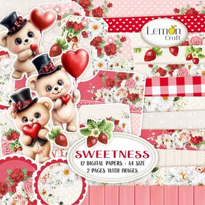Pode incluir: Um conjunto de papéis digitais com tema romântico. Os papéis apresentam ursinhos de pelúcia, corações, morangos e padrões florais em tons de vermelho, rosa e branco. O texto "Sweetness" é exibido nos papéis.