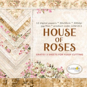 Puede incluir: Un paquete de papeles digitales con 12 diseños con rosas, encaje y patrones de inspiración vintage. El paquete incluye 3 hojas para cortar con precisión. El texto "HOUSE OF ROSES" se muestra en texto marrón sobre un fondo crema. El texto "GRATIS! 3 SHEETS FOR FUSSY CUTTING" se muestra en texto marrón sobre un fondo crema. El texto "Lemon Craft" se muestra en un círculo amarillo con un icono de limón.
