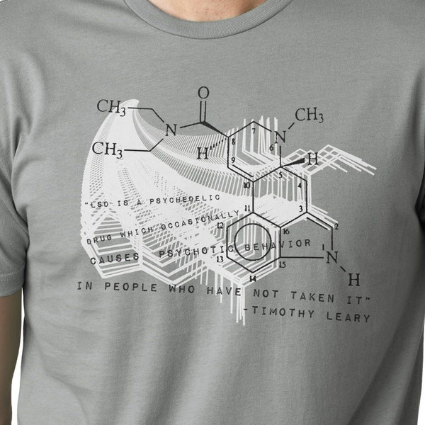 Timothy Leary LSD Quote T Shirt, LSD molecule, Festival Fashion, Gift for Psychonaught, Psychedelic Style, Psychoactive Chemistry, Trippy