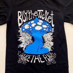 Mushroom T-Shirt: Fear and Loathing Quote, Psychedelic Art