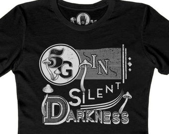 Ladies’ 5 Grams In Silent Darkness Mushroom Shirt, Terence McKenna, Gift for Fungi Fans, Boho Style, Festival Shirt,  Fungiphile