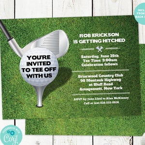 May include: A golf-themed wedding invitation with a green grass background. The invitation features a golf club and golf ball with the text "You're Invited to Tee Off With Us" and "Rob Erickson is Getting Hitched". The invitation includes the date, time, location, and RSVP information.