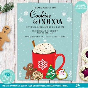 May include: A blue and white printable invitation for a Cookies & Cocoa party. The invitation features a red mug with whipped cream and a cinnamon stick, surrounded by Christmas-themed cookies. The text on the invitation reads "Please join us for Cookies & Cocoa, Saturday, December 7th | 1:00 PM, 824 Rock Ledge Street, Moorhead, MN, RSVP by December 4th to Helene at 939.555.2091".