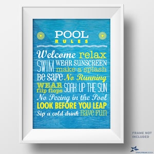May include: A blue and yellow pool rules sign with the text "POOL RULES" at the top. The sign lists rules for swimming, including wearing sunscreen, being safe, and looking before you leap. The sign also includes the text "Welcome relax" and "Sip a cold drink Have Fun".