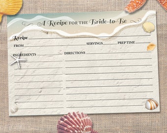 Könnte beinhalten: Eine druckbare Rezeptkarte mit Strandthema. Die Karte hat einen hellblauen und beigefarbenen Hintergrund mit einem Wellendesign und Muscheln. Der Text "A Recipe for the Bride-to-Be" befindet sich oben auf der Karte. Die Karte hat Abschnitte für "Recipe", "From", "Ingredients", "Directions", "Servings" und "Prep Time".