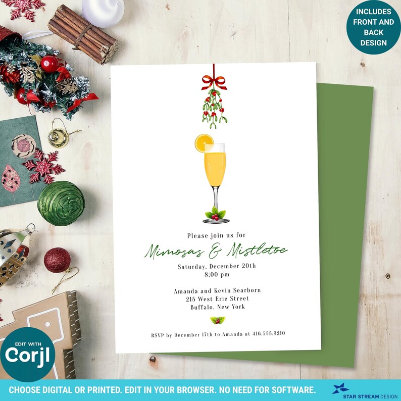 May include: A white invitation card featuring a mimosa cocktail with an orange slice and a sprig of mistletoe tied with a red ribbon. The text reads: Please join us for Mimosas & Mistletoe, Saturday, December 20th, 8:00 pm, Amanda and Kevin Searborn, 215 West Erie Street, Buffalo, New York, RSVP by December 17th to Amanda at 416.555.3210.
