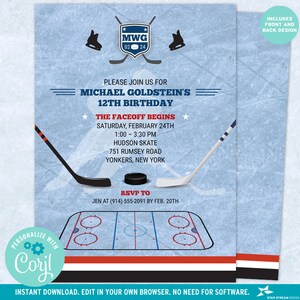 May include: A blue and white hockey-themed birthday invitation for a 12th birthday party. The invitation features a hockey rink, hockey sticks, and a puck. The text on the invitation reads "Please join us for Michael Goldstein's 12th Birthday. The Faceoff Begins Saturday, February 24th 1:00-3:30 PM Hudson Skate 751 Rumsey Road Yonkers, New York RSVP to Jen at (914) 555-2091 by Feb. 20th".