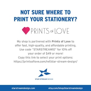 May include: White graphic with the text "NOT SURE WHERE TO PRINT YOUR STATIONERY?" and "PRINTS of LOVE". Includes a pink heart and a blue star logo. The text promotes printing services.