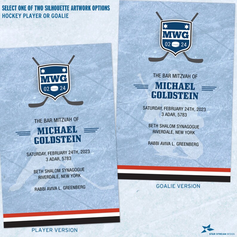 May include: Two blue and white hockey-themed bar mitzvah invitations. The top of each invitation features a hockey stick and puck with the initials "MWG" and the numbers "02" and "24". The text on the invitations reads "The Bar Mitzvah of Michael Goldstein" and includes the date, location, and Rabbi's name. One invitation is labeled "Player Version" and the other is labeled "Goalie Version".
