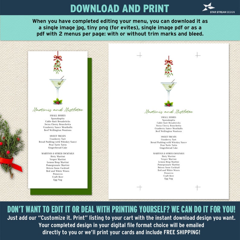 May include: A printable holiday menu template with a festive mistletoe and martini illustration. The menu features a list of small dishes, sweet treats, and martinis and other cocktails. The text "Martini's and Mistletoe" is featured at the top of the menu.
