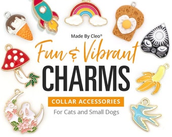 Cat Collar Charm / Small Pet Charm / Small Collar Charm - "Fun & Vibrant Charm Series" - Pet Collar Accessory (Fruit, Food, Nature, Geekery)