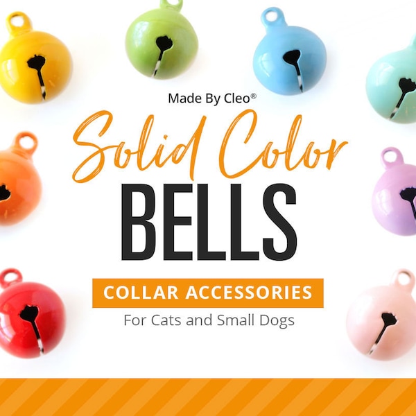 Cat Bell - SOLID COLORS / Pet Collar Jingle Bells / Cat Collar Bell / Dog Bell / Pet Collar Bell / Colored Bell for Cat Collar (10 COLORS)