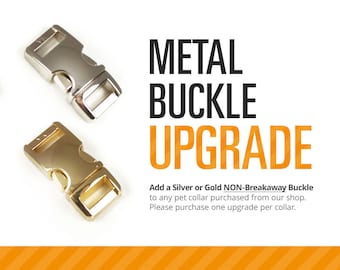 Metal Buckle Upgrade - Gold or Silver - for Any Cat Collar or Dog Collar Order (Non-Breakaway Only)