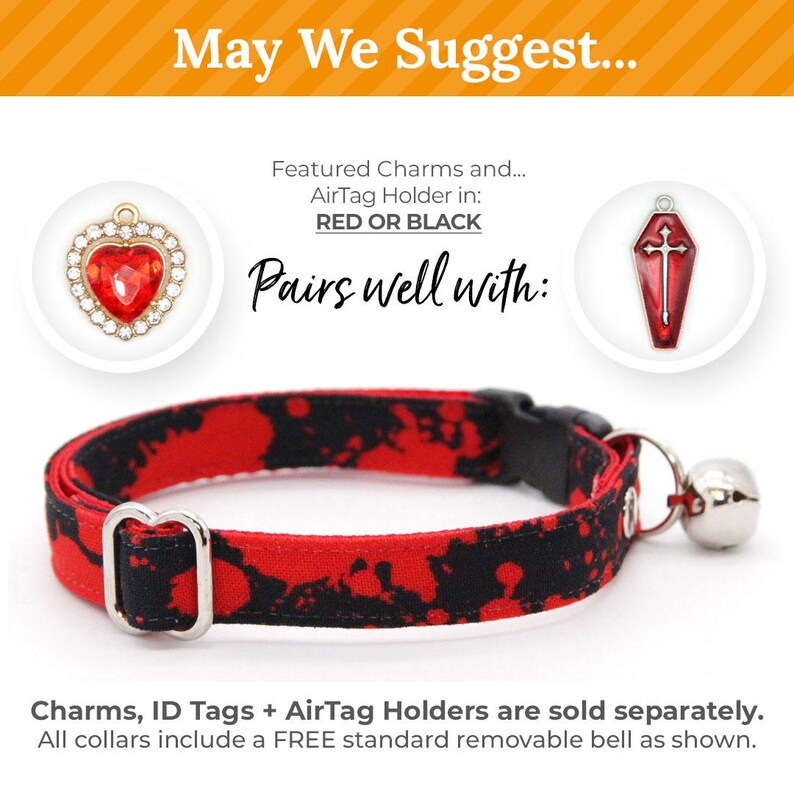 Op de afbeelding: Een huisdierhalsband met een rood en zwart spetterpatroon, voorzien van een zwarte plastic gesp, een zilveren metalen schuif en een kleine zilveren bel. Tekst in afbeelding: May We Suggest, Featured Charms and AirTag Holder in RED OR BLACK, Pairs well with, Charms, ID Tags + AirTag Holders are sold separately. All collars include a FREE standard removable bell as shown.