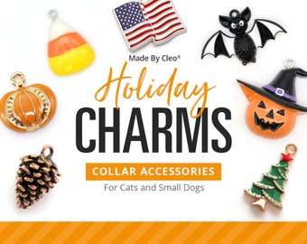 Cat Collar Charm / Pet Charm / Dog Collar Charm - "Holiday Charm Series" - Pet Collar Accessory (St. Patrick's Day, Halloween, Christmas...)